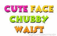 Chuby Waist picture