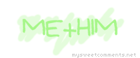 Me Plus Him
