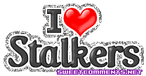 I Love Stalkers picture