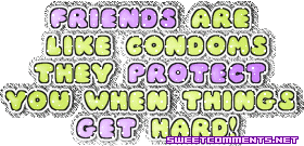 Friends Like Condoms picture
