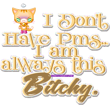 I Dont Have Pms picture
