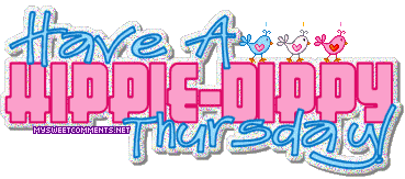 Hippie Dippy Thursday