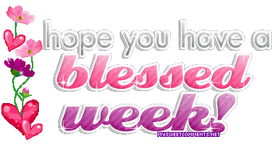 Blessed Week    