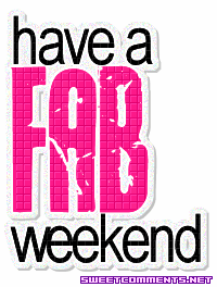 Fab Weekend